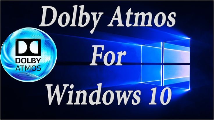 dolby atmos windows 10 full